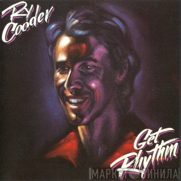 Ry Cooder - Get Rhythm