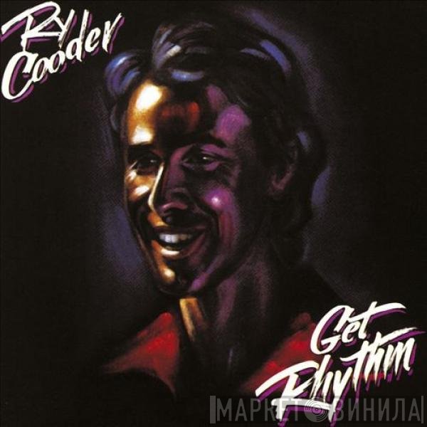 Ry Cooder - Get Rhythm