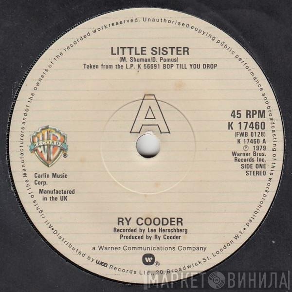 Ry Cooder - Little Sister