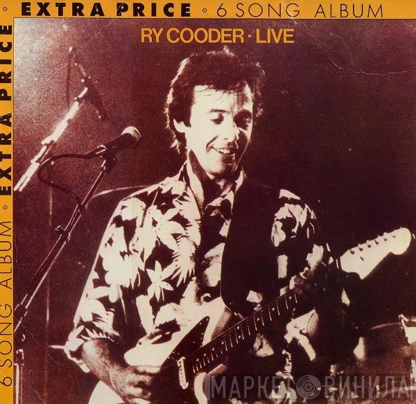 Ry Cooder  - Live