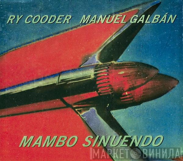 Ry Cooder, Manuel Galbán - Mambo Sinuendo