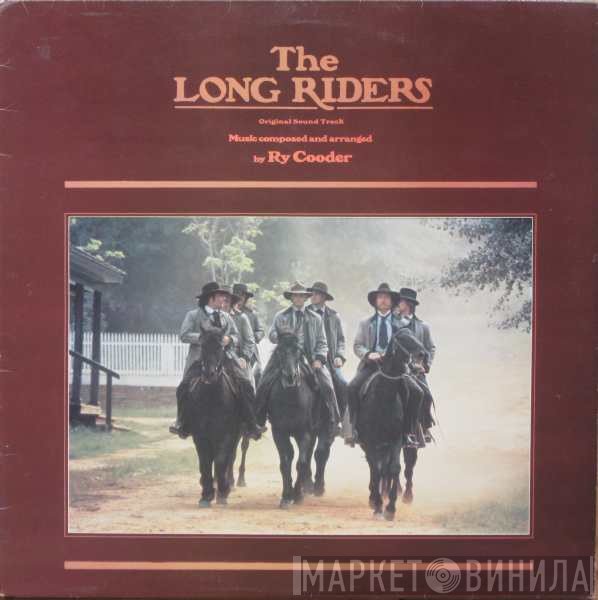 Ry Cooder - The Long Riders (Original Sound Track)