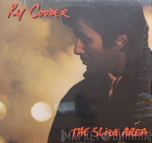 Ry Cooder  - The Slide Area