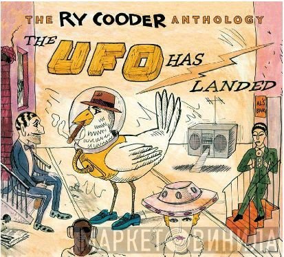 Ry Cooder  - The UFO Has Landed