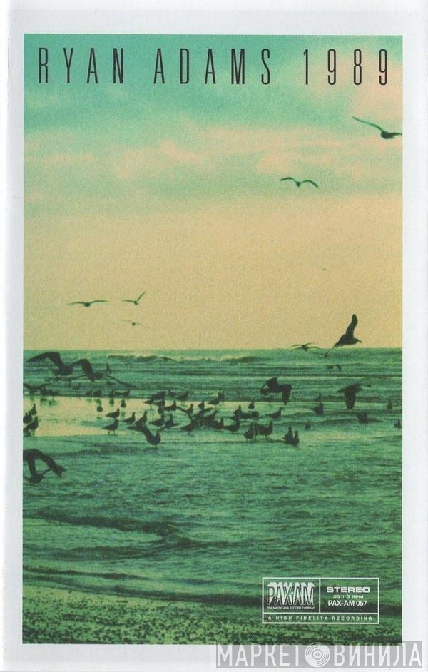 Ryan Adams  - 1989