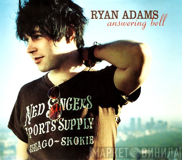 Ryan Adams  - Answering Bell