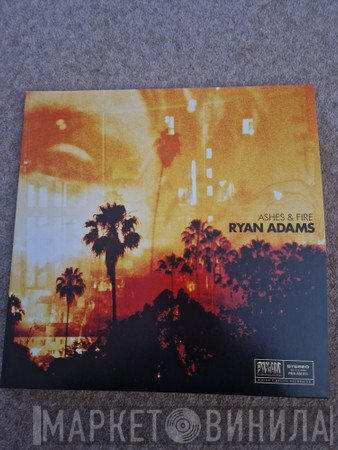Ryan Adams - Ashes & Fire