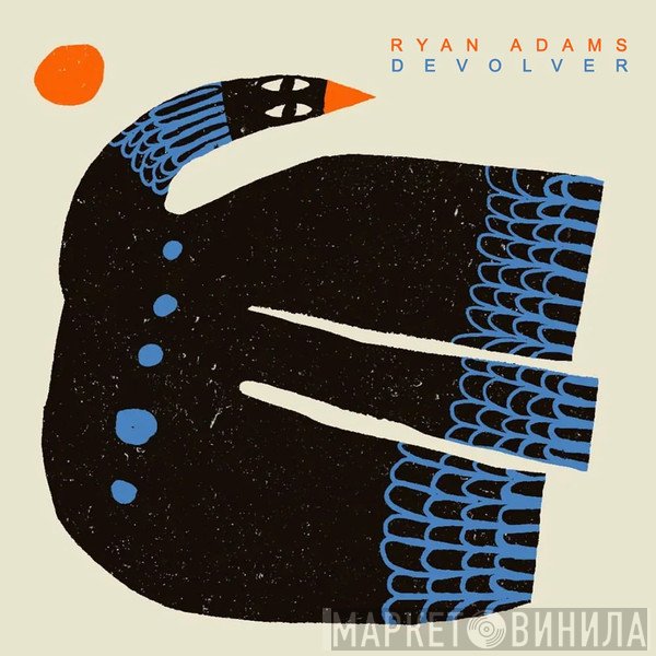 Ryan Adams  - Devolver
