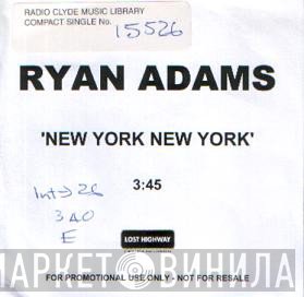 Ryan Adams - New York New York