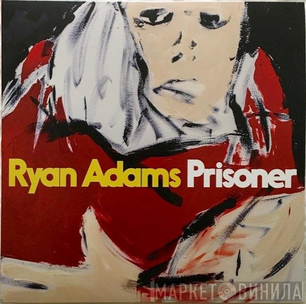 Ryan Adams  - Prisoner