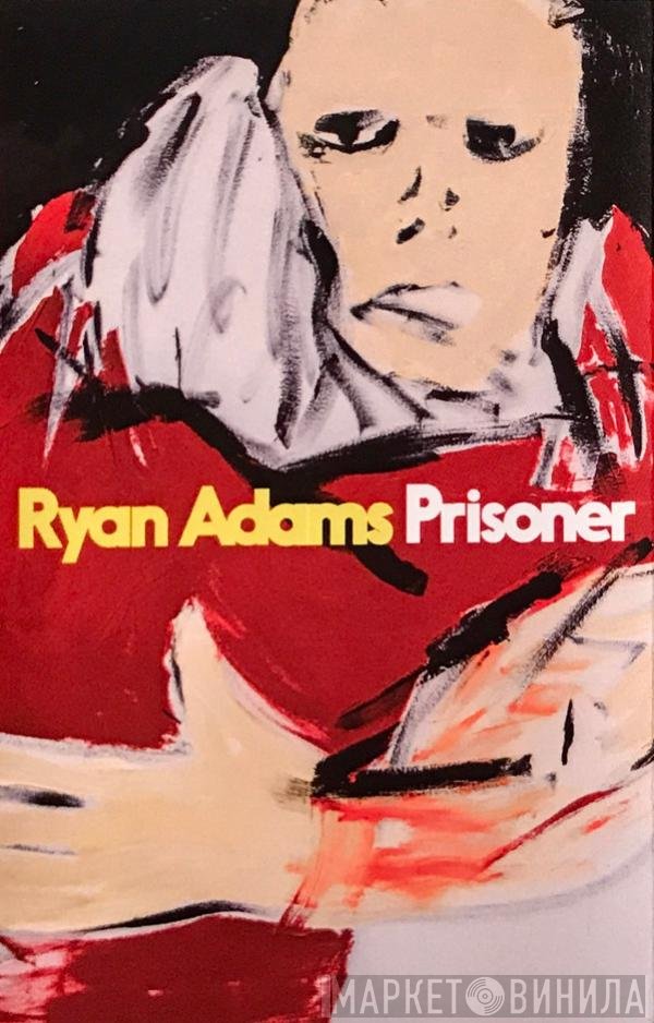 Ryan Adams  - Prisoner