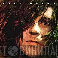Ryan Adams  - Ryan Adams