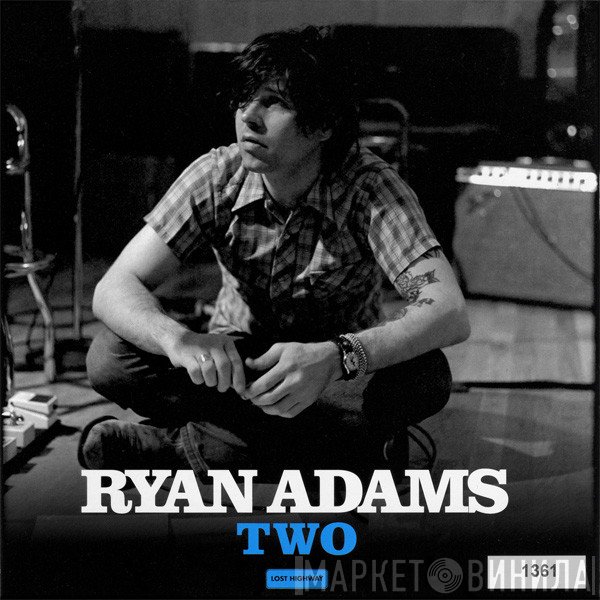 Ryan Adams  - Two