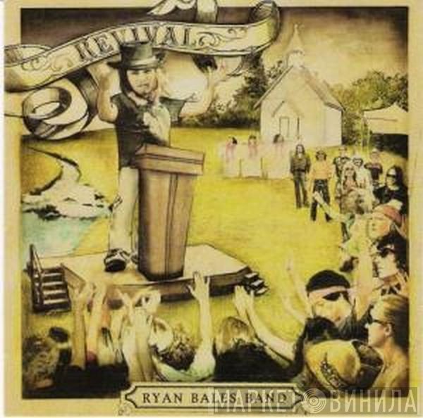 Ryan Bales Band - Revival