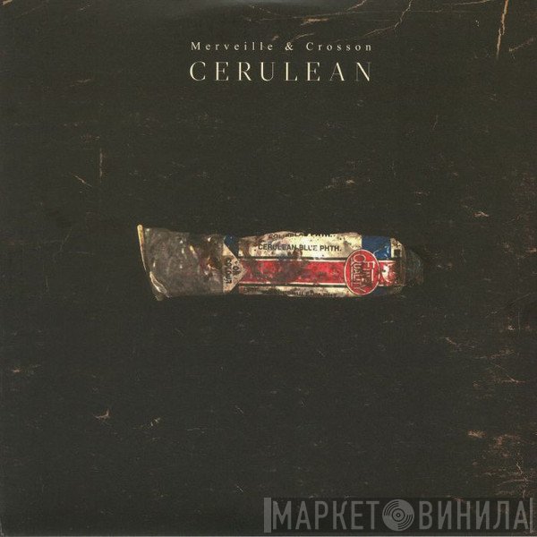 Ryan Crosson, Cesar Merveille - Cerulean