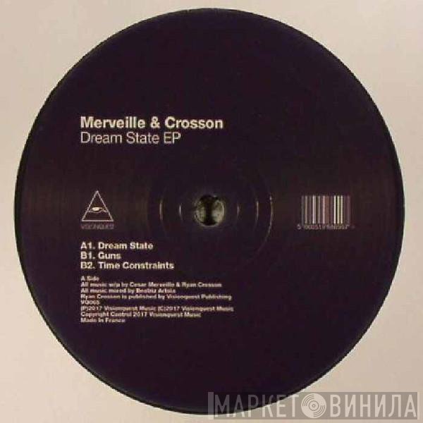 Ryan Crosson, Cesar Merveille - Dream State EP