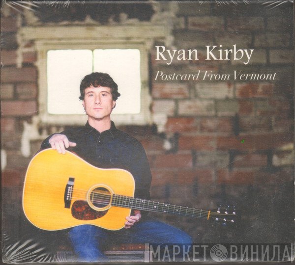 Ryan Kirby  - Postcard From Vermont