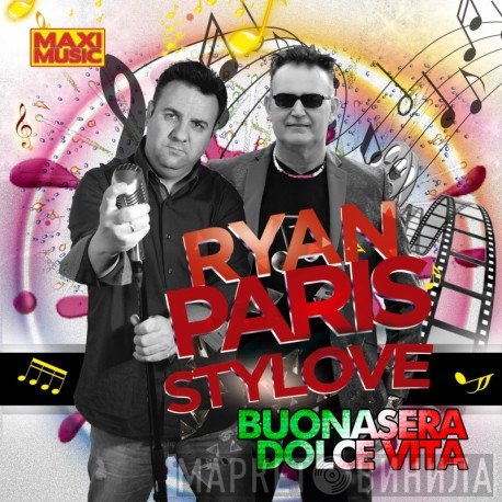Ryan Paris & Stylove  - Buonasera Dolce Vita