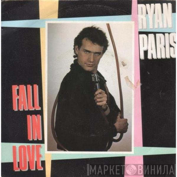 Ryan Paris  - Fall In Love