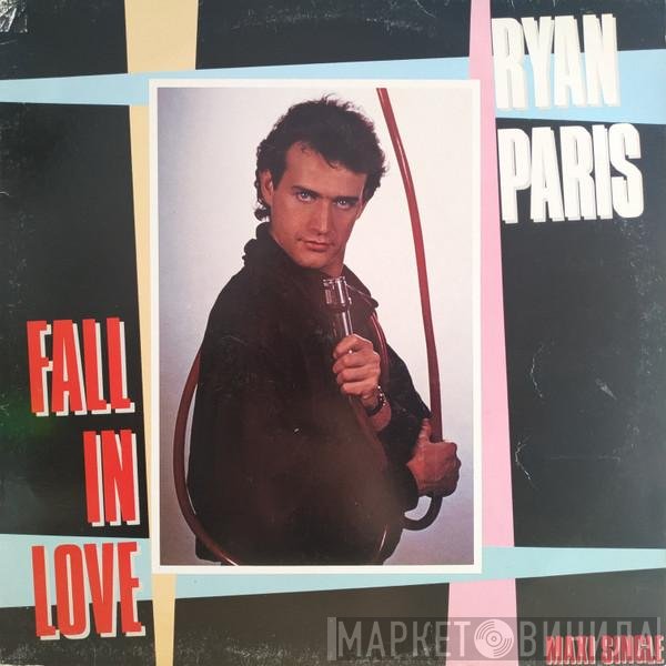 Ryan Paris  - Fall In Love