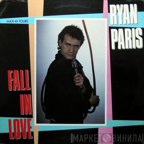 Ryan Paris  - Fall In Love