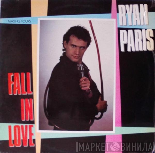 Ryan Paris  - Fall In Love