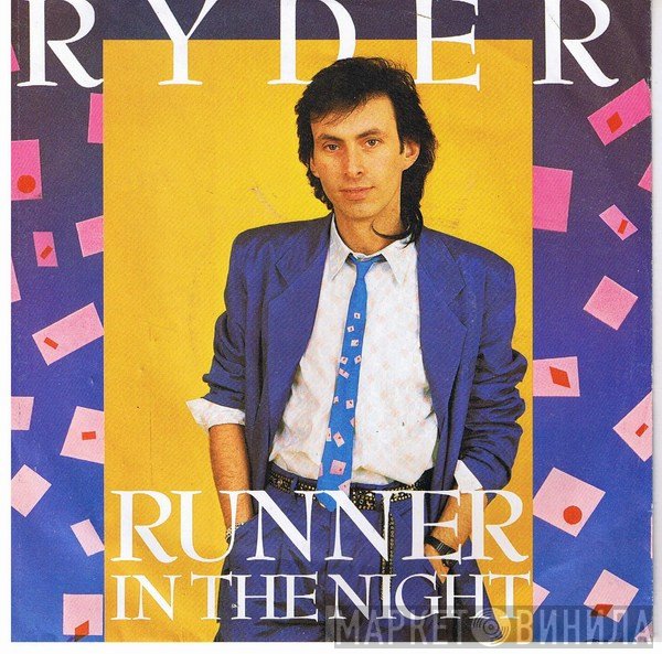 Ryder   - Runner In The Night