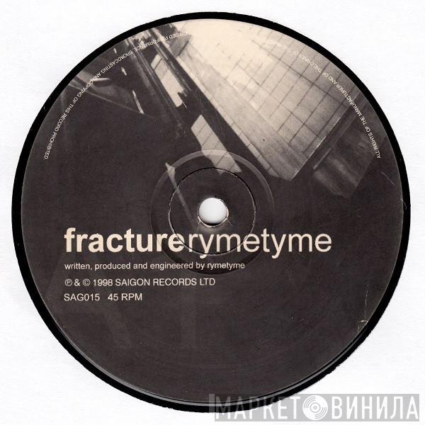 Ryme Tyme  - Fracture / Lock