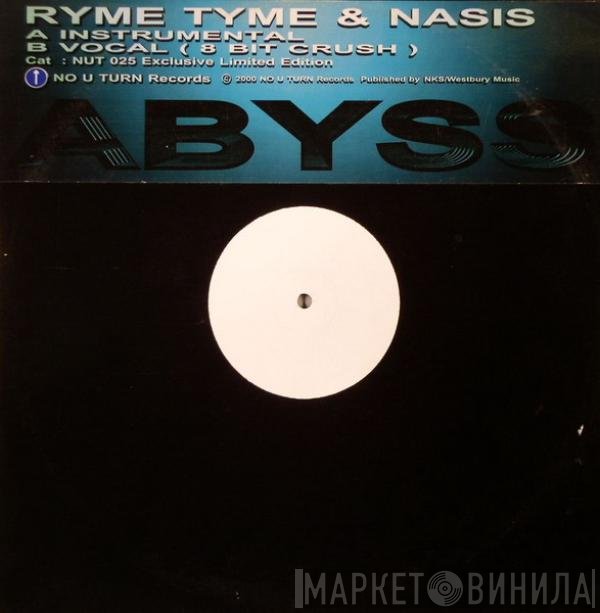Ryme Tyme & Nasis  - Abyss