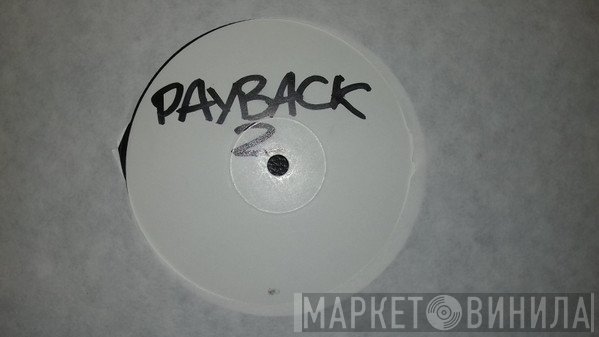 Ryme Tyme - Payback / Payback Part II