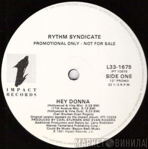 Rythm Syndicate   - Hey Donna (Remixes)