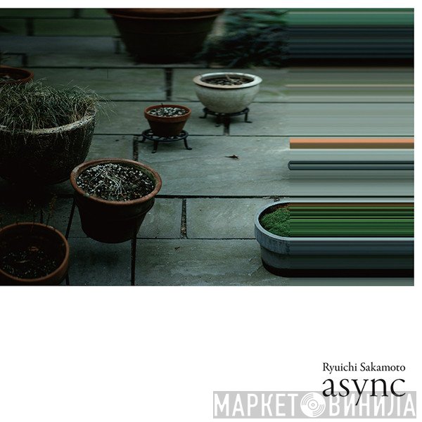 Ryuichi Sakamoto  - Async