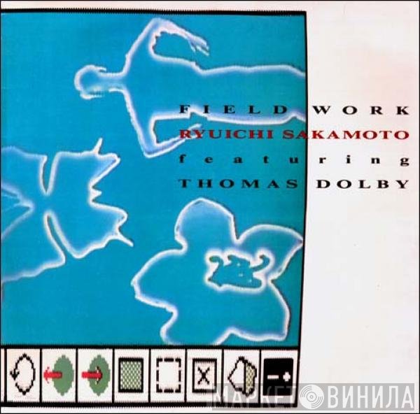 Ryuichi Sakamoto Featuring Thomas Dolby  - Field Work