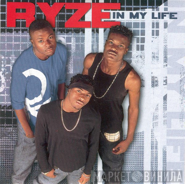 Ryze   - In My Life