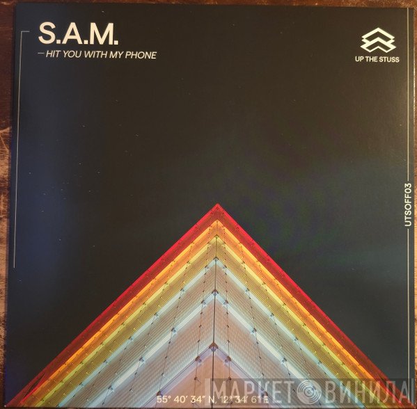 S.A.M.  - Hit You With My Phone