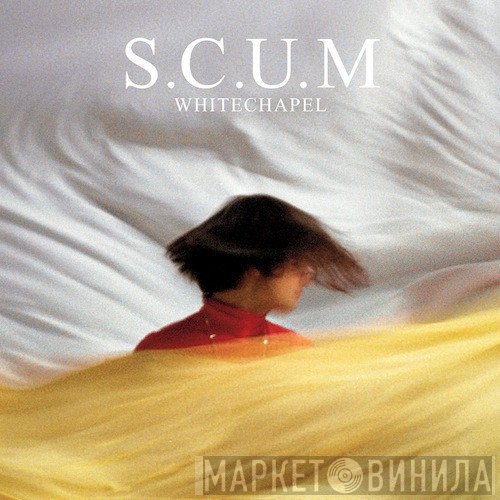 S.C.U.M - Whitechapel