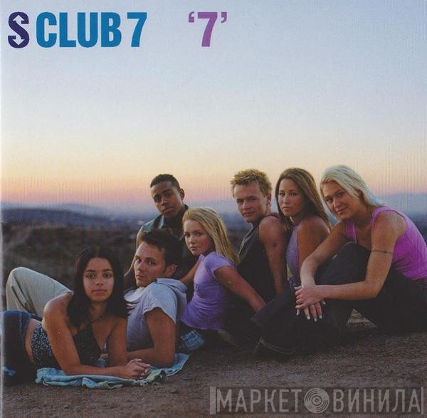 S Club 7  - '7'