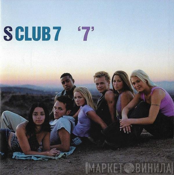 S Club 7  - '7'