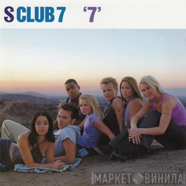 S Club 7  - '7'