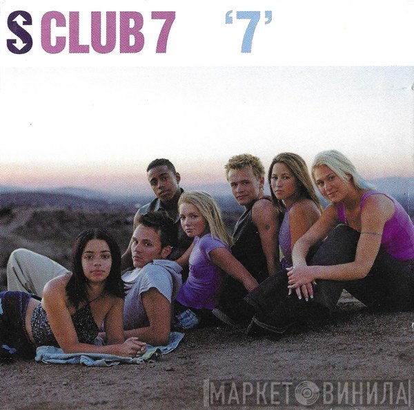 S Club 7 - '7'