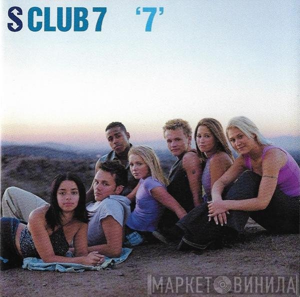 S Club 7  - '7'
