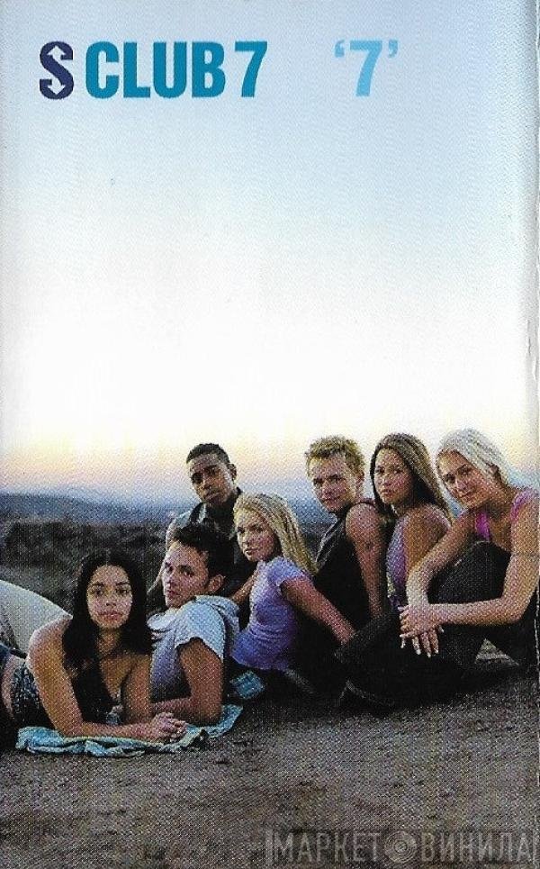 S Club 7  - '7'