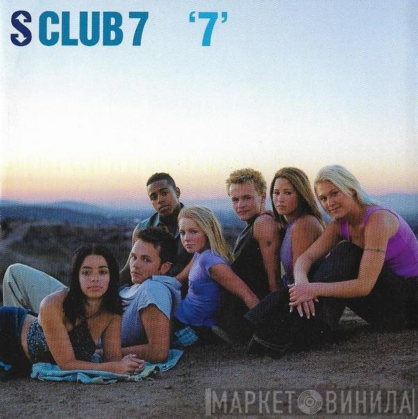 S Club 7  - '7'