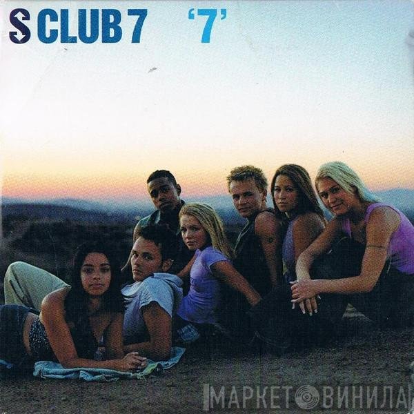S Club 7  - '7'