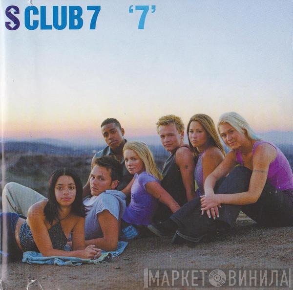 S Club 7  - '7'