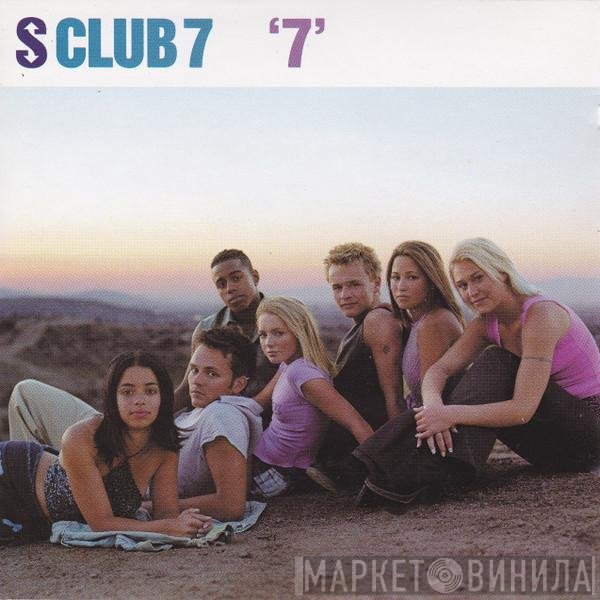 S Club 7  - 7