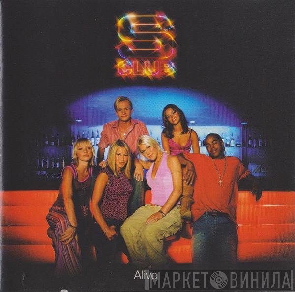 S Club 7  - Alive