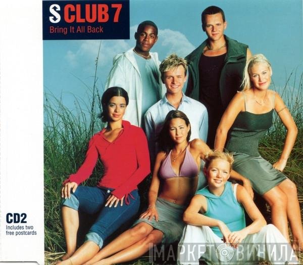 S Club 7 - Bring It All Back