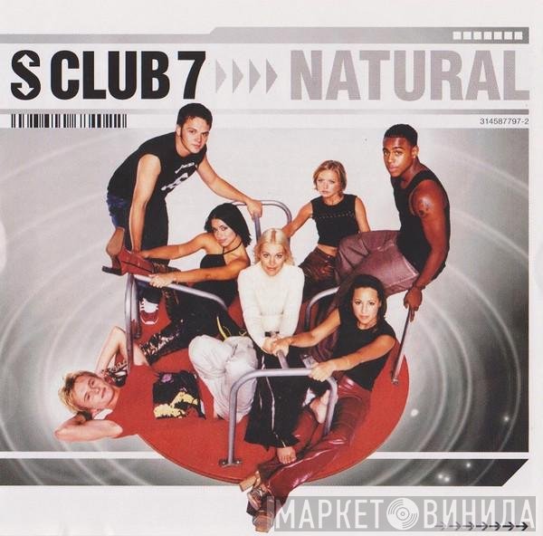 S Club 7  - Natural