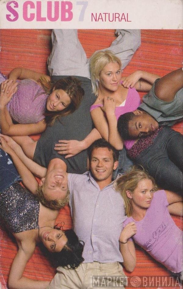S Club 7  - Natural